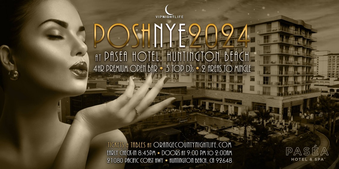Pasea Hotel | OC New Year's Eve Party 2024