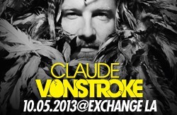 Claude VonStroke @ Exchange LA